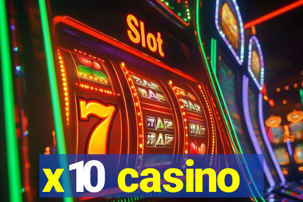 x10 casino